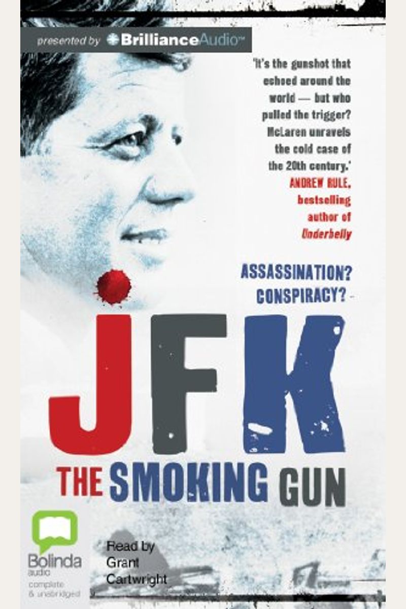 Jfk: The Smoking Gun
