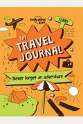 Travel Journal, My (Lonely Planet Kids)