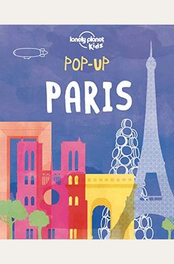 Pop-Up Paris (Lonely Planet Kids) Pop-Up Paris (Lonely Planet Kids)