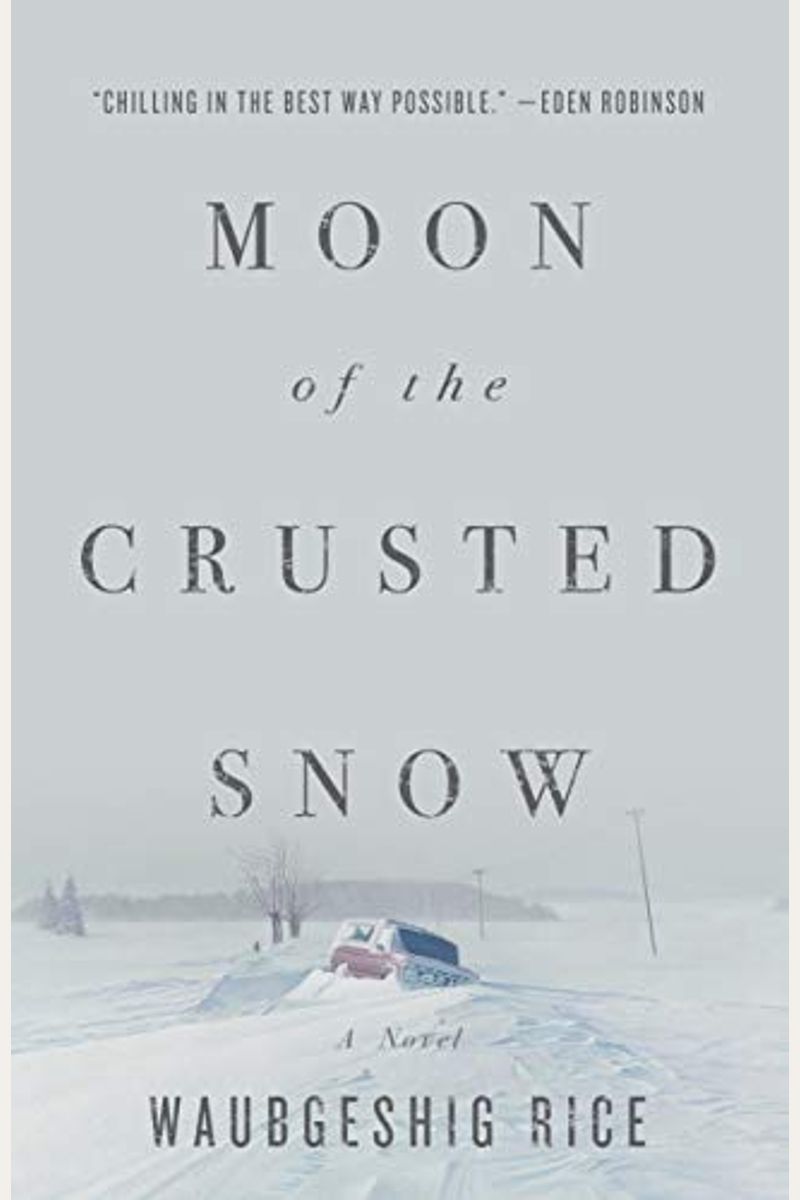 Moon Of The Crusted Snow