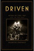 Driven: Rush in the '90s and In the End