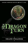 The Dragon Turn: The Boy Sherlock Holmes, His Fifth Case