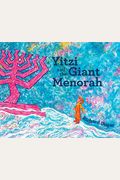 Yitzi And The Giant Menorah