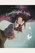 Goodnight, Anne: Inspired By Anne Of Green Gables