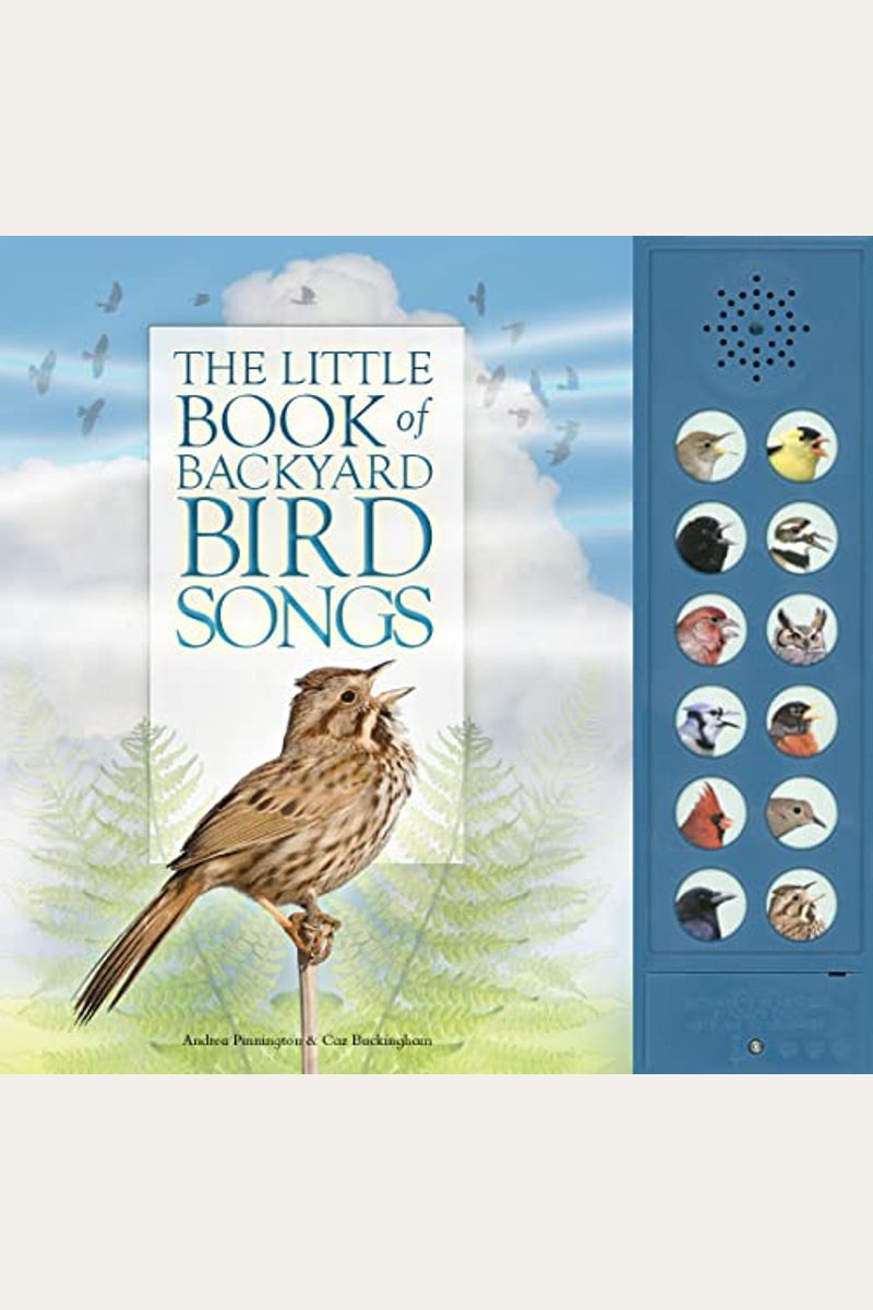 The Little Book Of Backyard Bird Songs [With Battery]