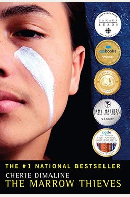 The Marrow Thieves The Marrow Thieves