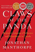 Claws Of The Panda: Beijing's Campaign Of Influence And Intimidation In Canada