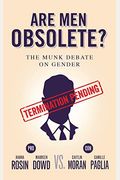 Are Men Obsolete?: The Munk Debate On Gender