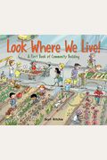 Look Where We Live!: A First Book Of Community Building
