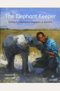 The Elephant Keeper: Caring For Orphaned Elephants In Zambia