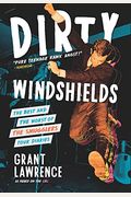 Dirty Windshields: The Best And Worst Of The Smugglers Tour Diaries