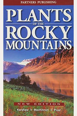 Plants Of The Rocky Mountains Plants Of The Rocky Mountains