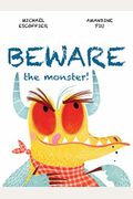 Beware The Monster