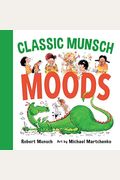 Classic Munsch Moods