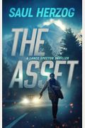 The Asset: A Lance Spector Thriller