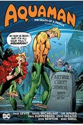 Aquaman: The Death Of A Prince Deluxe Edition