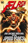 The Flash Vol. 10: Force Quest (Flash: Force Quest)