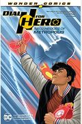 Dial H for Hero Vol. 2: New Heroes of Metropolis