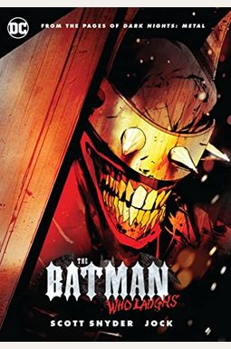The Batman Who Laughs Deluxe Edition The Batman Who Laughs Deluxe Edition