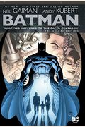 Batman: Whatever Happened To The Caped Crusader? Deluxe