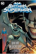 Batman/Superman Vol. 1: Who Are The Secret Six?
