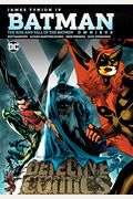 Batman: The Rise And Fall Of The Batmen Omnibus