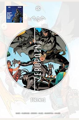 Batman/Fortnite: Zero Point Batman/Fortnite: Zero Point