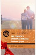 The Cowboy's Christmas Miracle (Mills & Boon Special Moments)