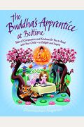 The Buddha's Apprentice At Bedtime