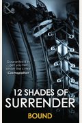 12 Shades Of Surrender. Undone