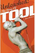 Unleashed: The Story Of Tool