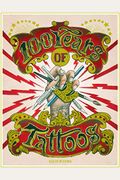 100 Years Of Tattoos