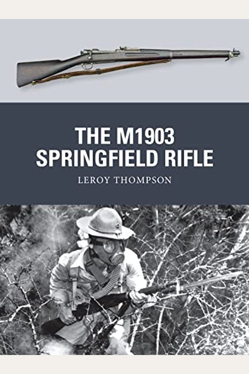 The M1903 Springfield Rifle