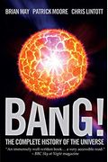 Bang!: The Complete History Of The Universe