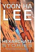 Hexarchate Stories: Volume 4