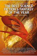 The Best Science Fiction And Fantasy Of The Year, Volume Thirteen, 13