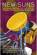 New Suns: Original Speculative Fiction By People Of Color