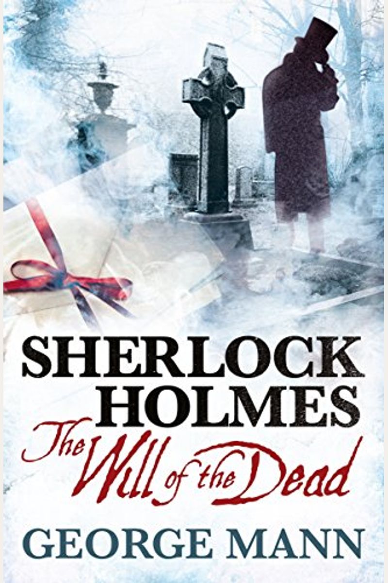 Sherlock Holmes: The Will Of The Dead