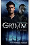 Grimm: The Icy Touch