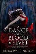 A Dance In Blood Velvet