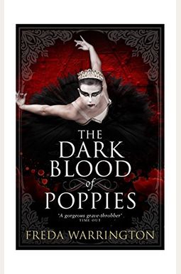 The Dark Blood Of Poppies The Dark Blood Of Poppies