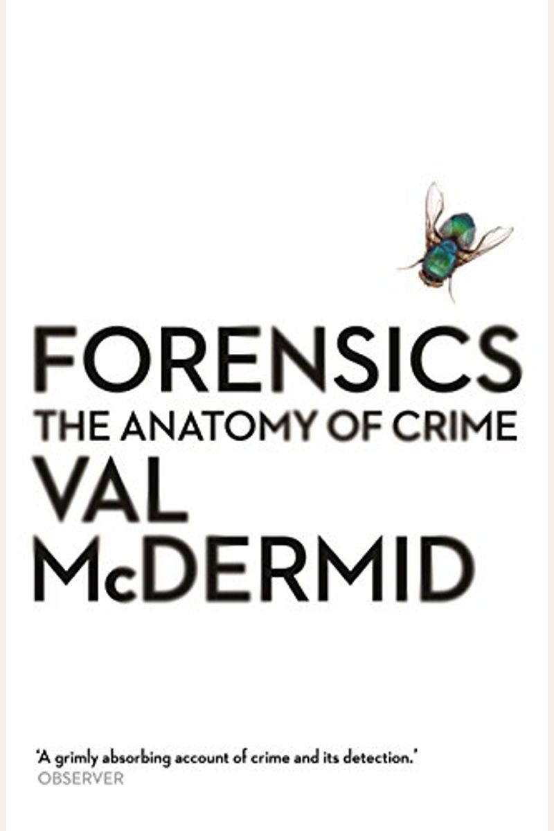 Val　(Wellcome)　Of　Buy　By:　Book　The　Forensics:　Crime　Anatomy　McDermid