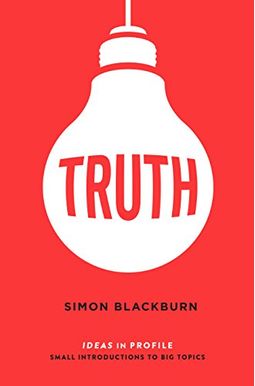 Truth: Ideas In Profile: Ideas In Profile Truth: Ideas In Profile: Ideas In Profile