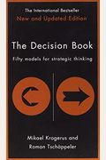 The Decision Book: Fifty Models For Strategic Thinking (Fully Revised Edition)