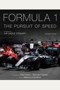 Formula One: The Pursuit Of Speed: A Photographic Celebration Of F1'S Greatest Moments