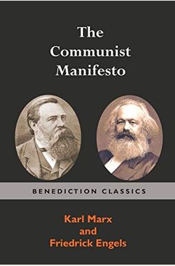 The Communist Manifesto The Communist Manifesto