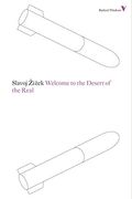 Welcome To The Desert Of The Real: Five Essays On September 11 And Related Dates (Radical Thinkers)