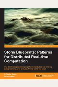 Storm: Distributed Real-Time Computation Blueprints