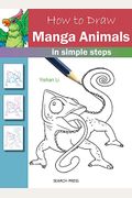 How To Draw Manga Animals: In Simple Steps