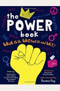 The Power Book: Who Has It And Why?